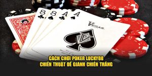 cách chơi poker