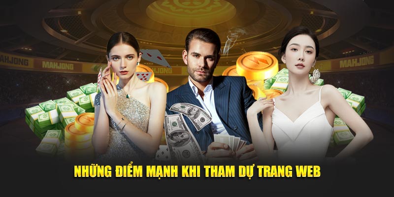 Những điểm mạnh khi tham dự trang web